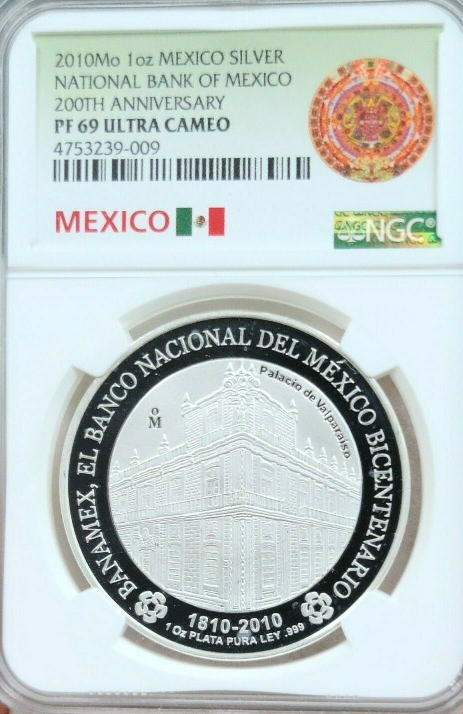 2010 MEXICO SILVER BANK OF MEXICO ANNIVERSARY NGC PF 69 ULTRA CAMEO TOP POP