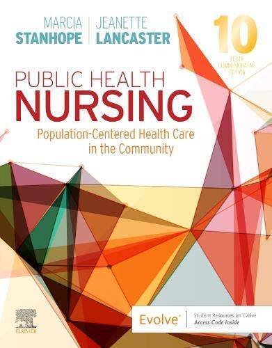 Public Health Nursing: Population-Centered Health Care in the Community - GOOD