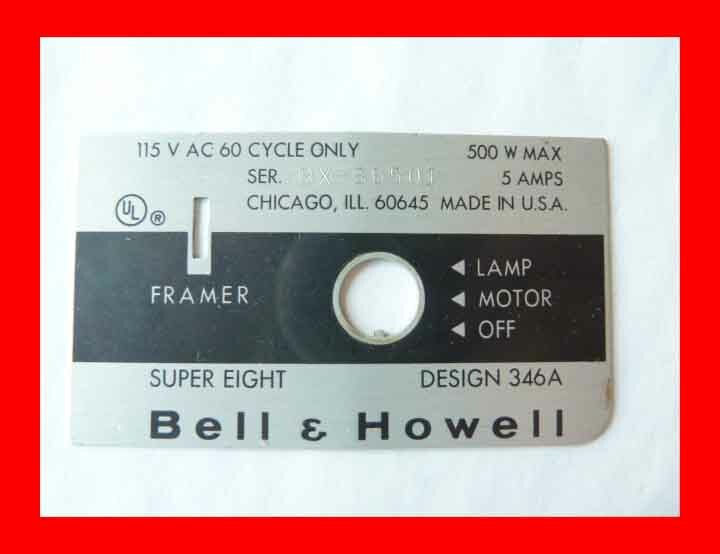 BELL & HOWELL 346A METAL PLAQUE PLATE COVER FOR SUPER 8 MOVIE FILM PROJECTOR