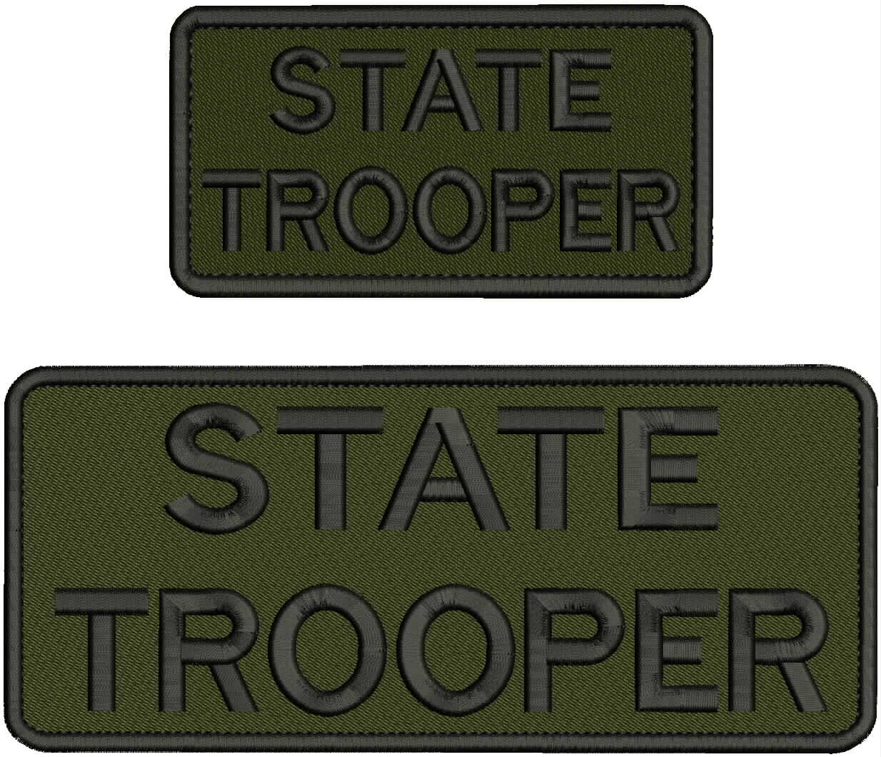 STATE TROOPER EMBROIDERY PATCH 4X10 AND 3X6 HOOK ON BACK OD GREEN/BLACK