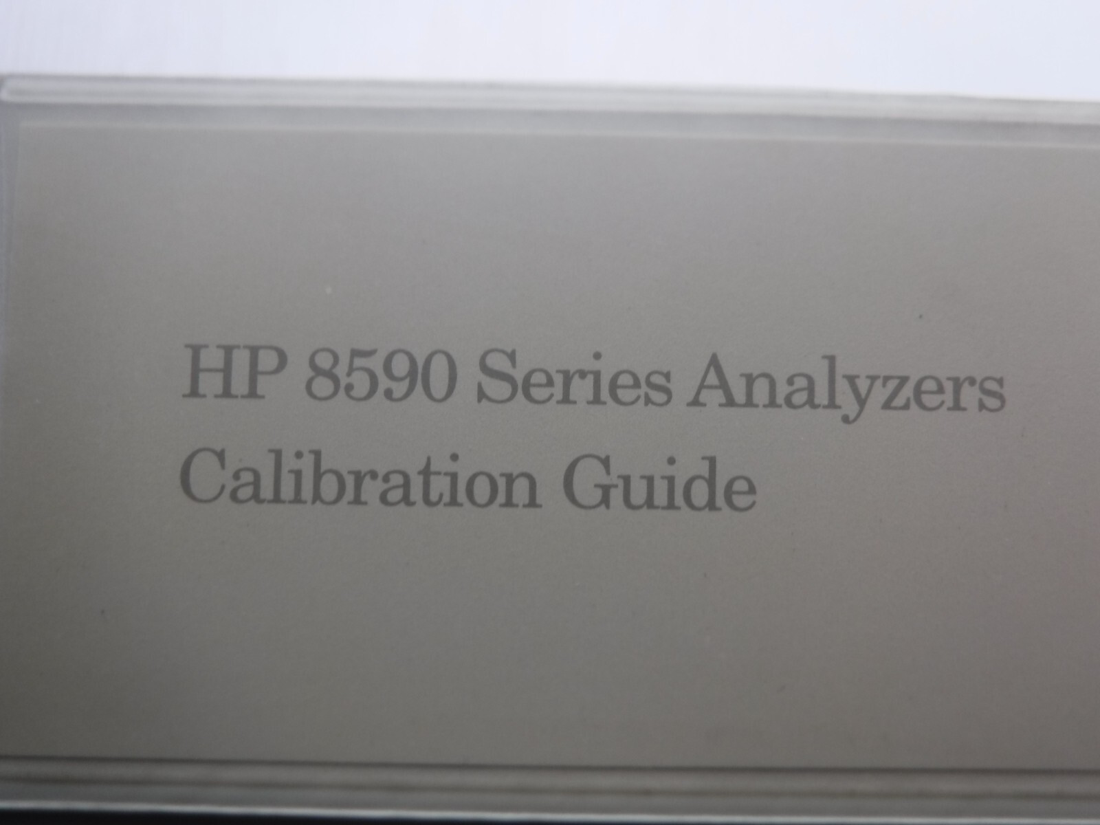 Hewlett Packard 8590 Series Analyzers Calibration Guide Manual 08594-90183