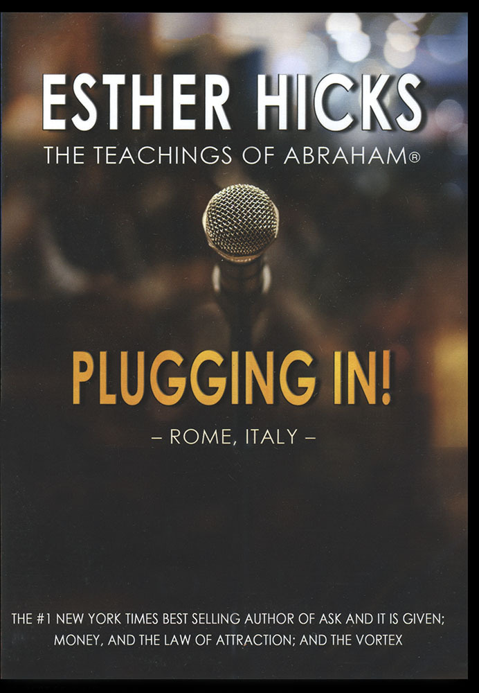 Abraham-Hicks Esther DVD Plugging In - Rome Italy Workshop - NEW