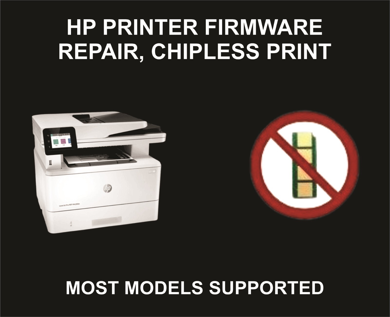 HP Printer Firmware Repair, Print Without Chip, Chipless