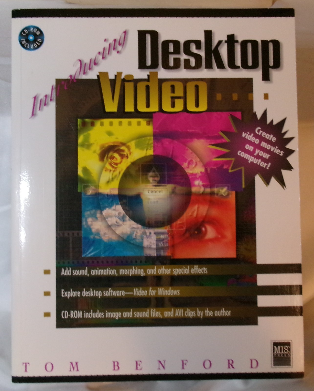 Introducing Desktop Video by Tom Benford