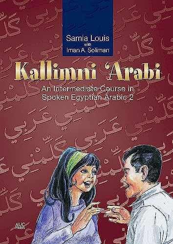 Kallimni ‘Arabi: An Intermediate - Paperback, by Louis Samia - Very Good