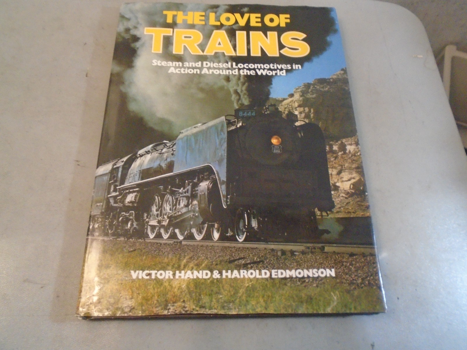 The love of trains by hand & edmonson hardbound w/ dj 96pages