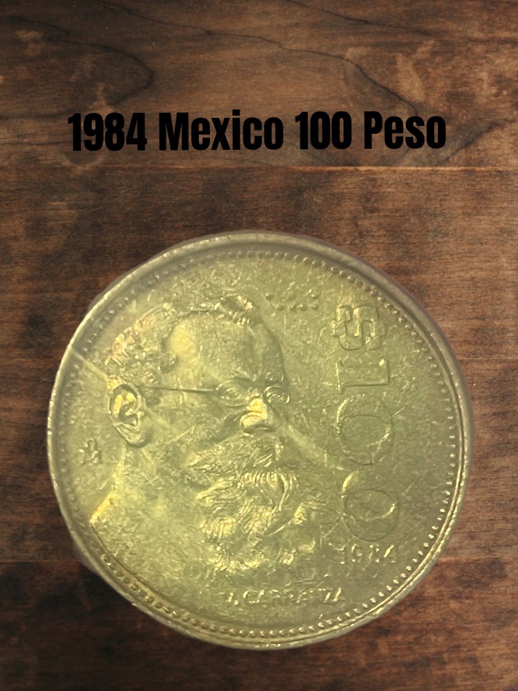 1984 MEXICO 100 PESO "Carranza" vintage Mexican 100 Pesos coin