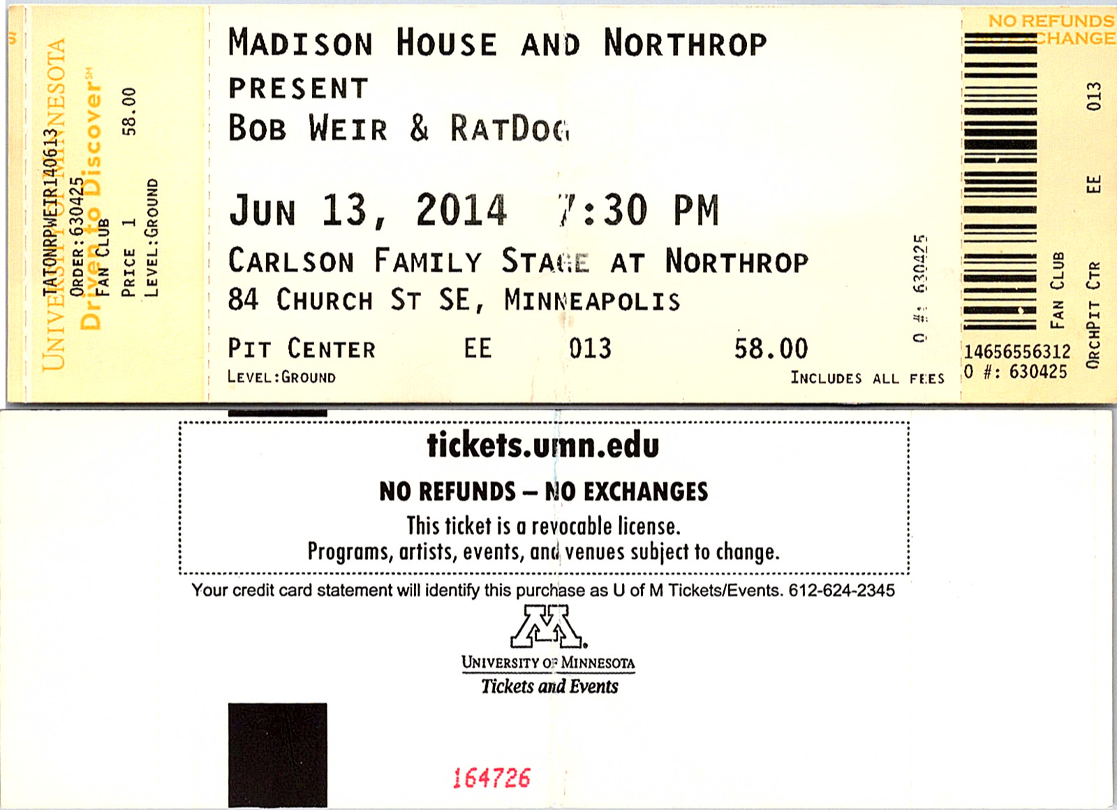 BOB WEIR FULL CONCERT TICKET, 6/13/2014, CARLSON FAMILY STAGE