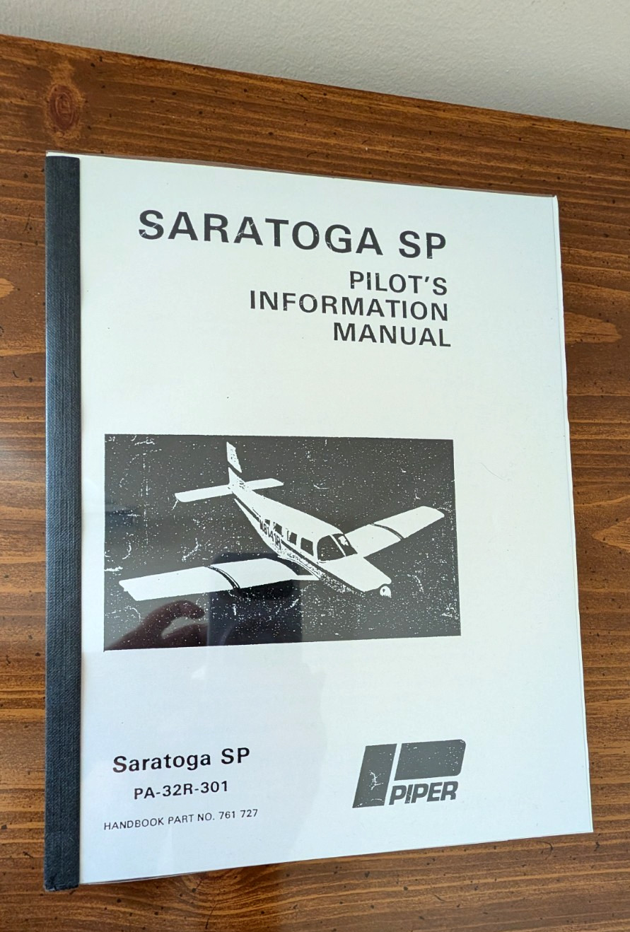 Piper PA-32R-301 Saratoga SP Information Manual 761-727 Reproduction