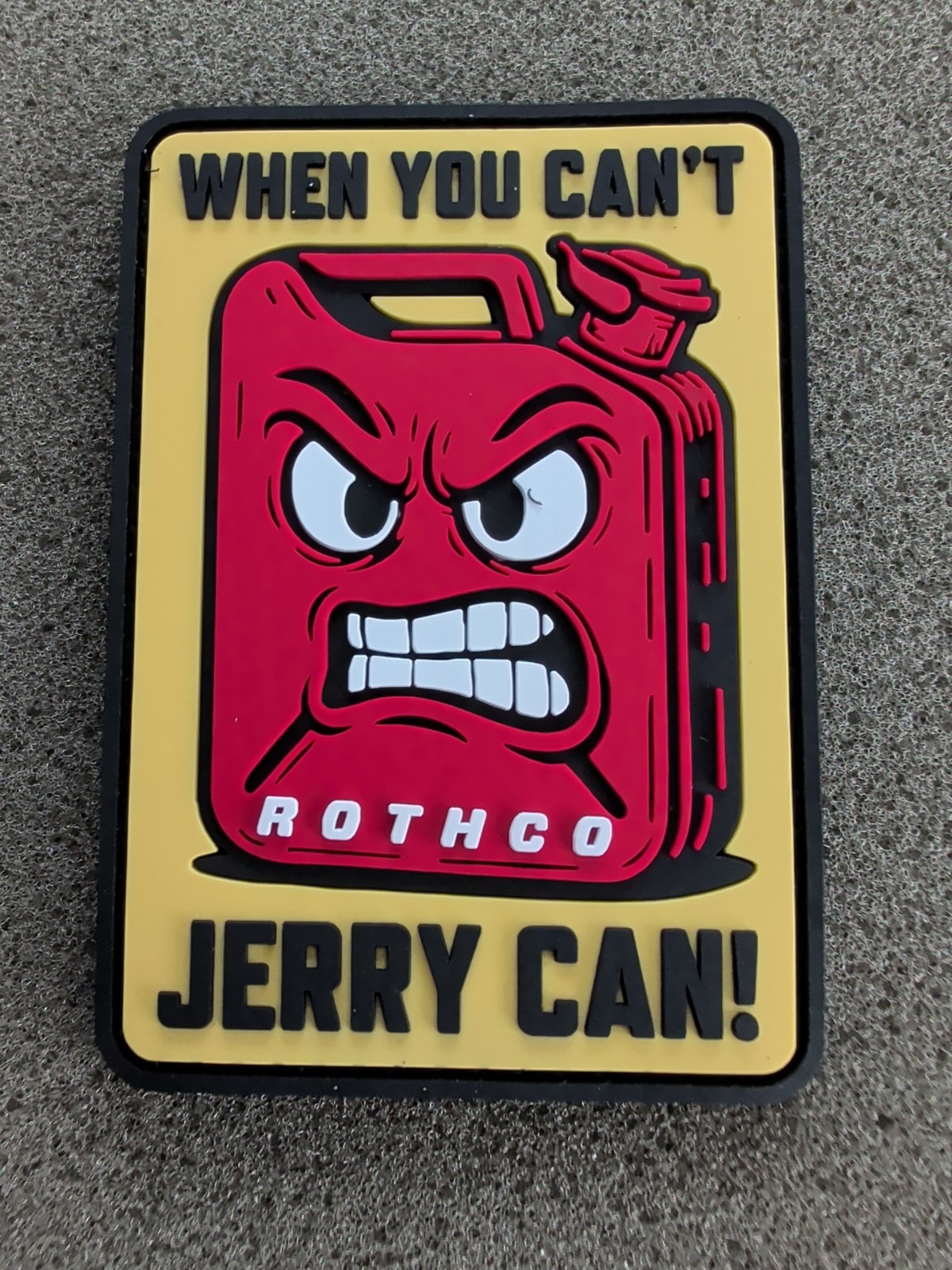 Rothco Patch When You Can’t Jerry Can SHOT SHOW 2026