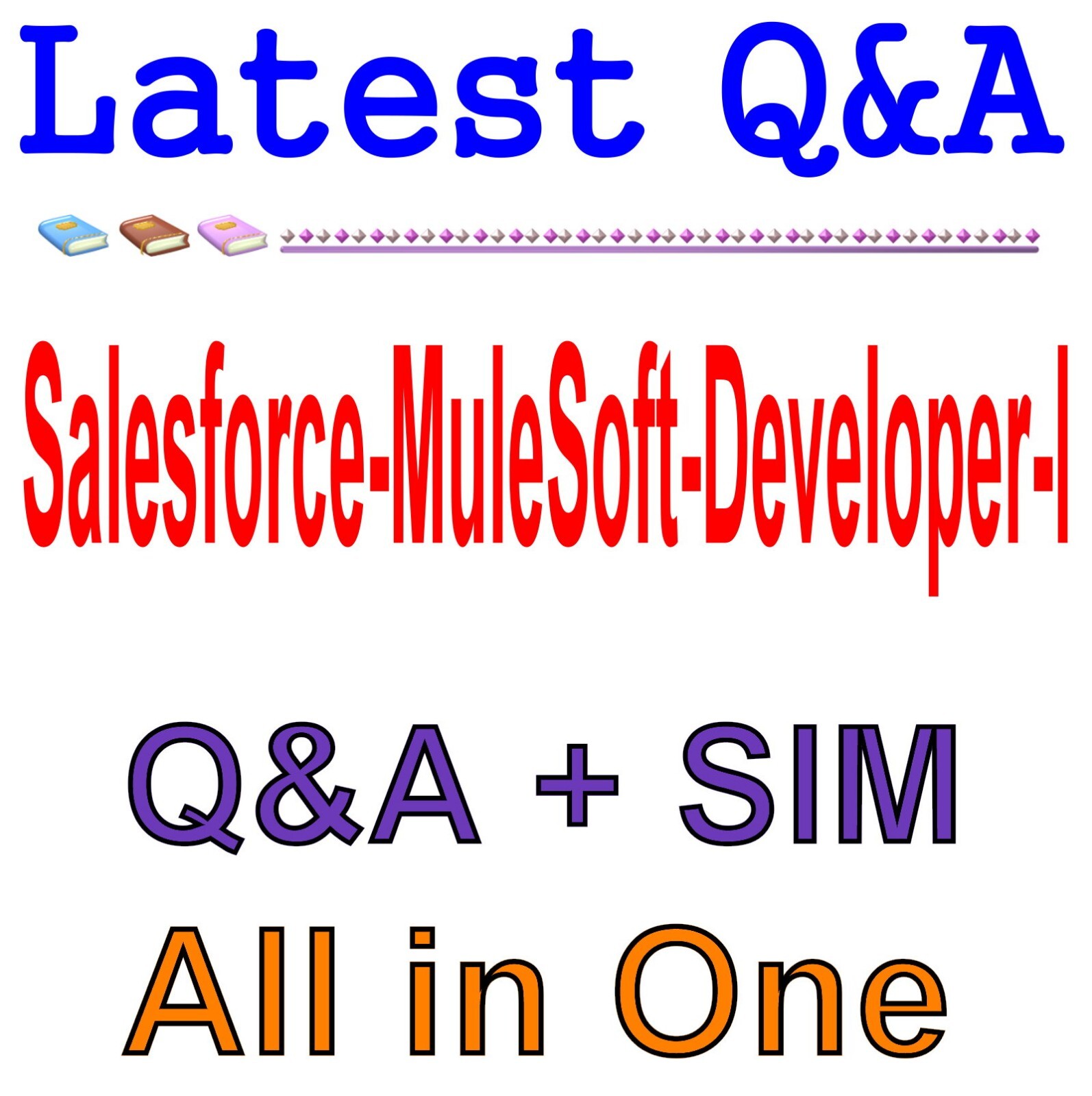 Salesforce Certified MuleSoft Developer I Exam Q&A