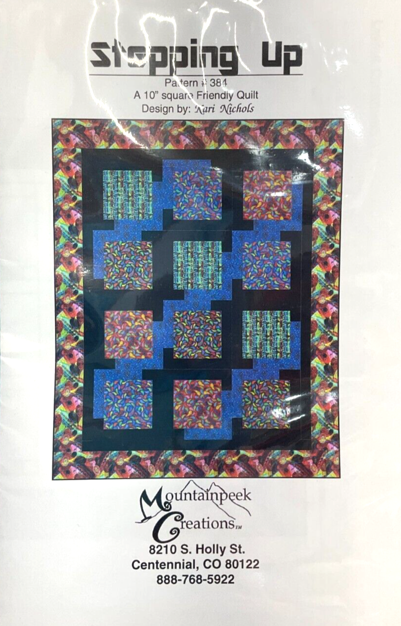 MOUNTAINPEEK CREATIONS #384 - STEPPING UP QUILT PATTERN - 3 SIZES