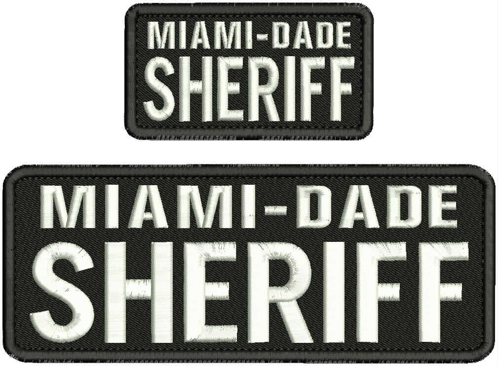 MIAMI- DADE SHERIFF embroidery patches 3x8 and 2x4 hook  back WHITE ON BLACK