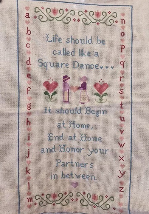 Cross-stitch Sampler "Life Should Be Called Like A Square Dance" Lovely 1997 LFY