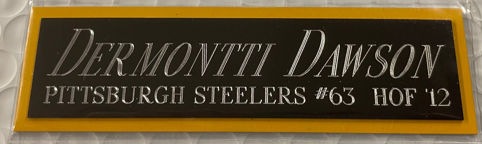 DERMONTTI DAWSON STEELERS NAMEPLATE FOR AUTOGRAPHED FOOTBALL-HELMET-JERSEY-PHOTO