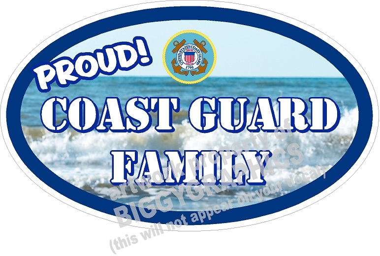 COAST GUARD   VINYL DECAL PROUD FAMILY