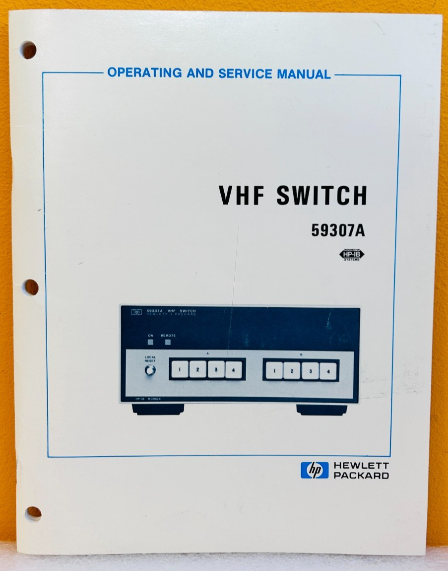 HP 59307-90004 Model 59307A VHF Switch Operating & Service Manual.