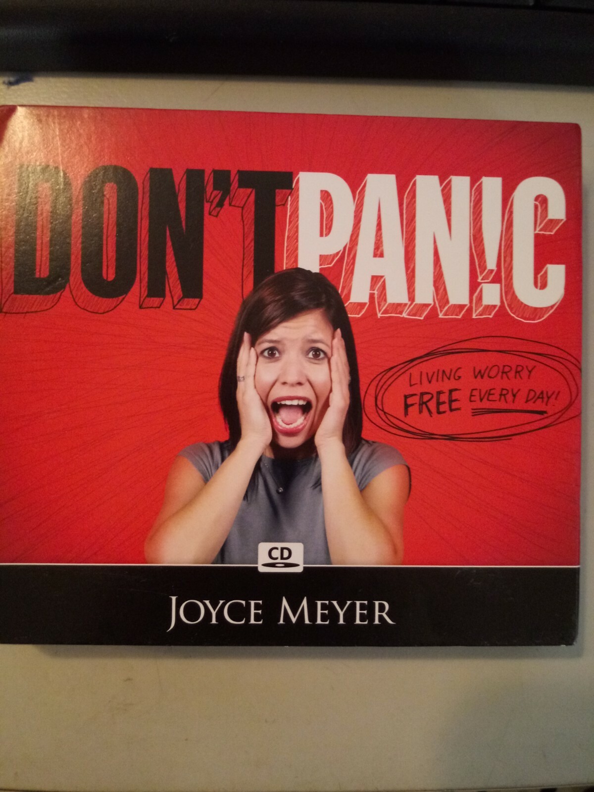 JOYCE MEYER MINISTRIES: Don't Panic Living Worry Free Every Day!