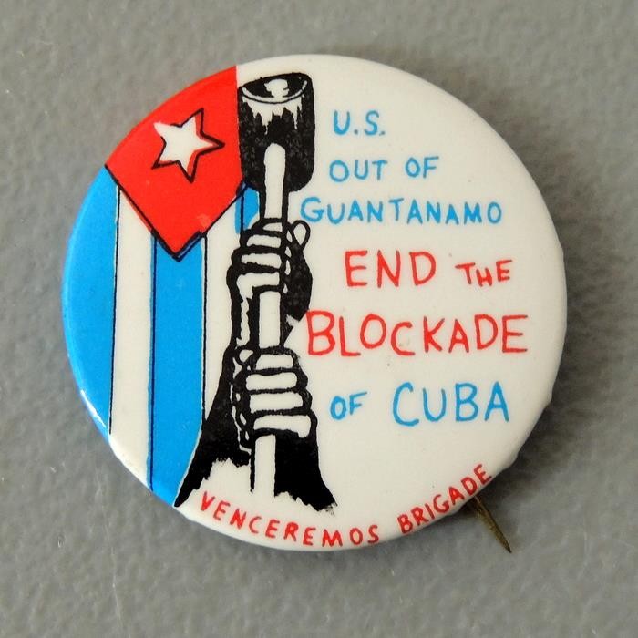 End the Blockade of Cuba Venceremos Brigade SDS Related Cause Pinback Button