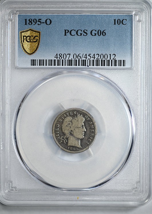 1895-O Barber Dime 10C PCGS G06