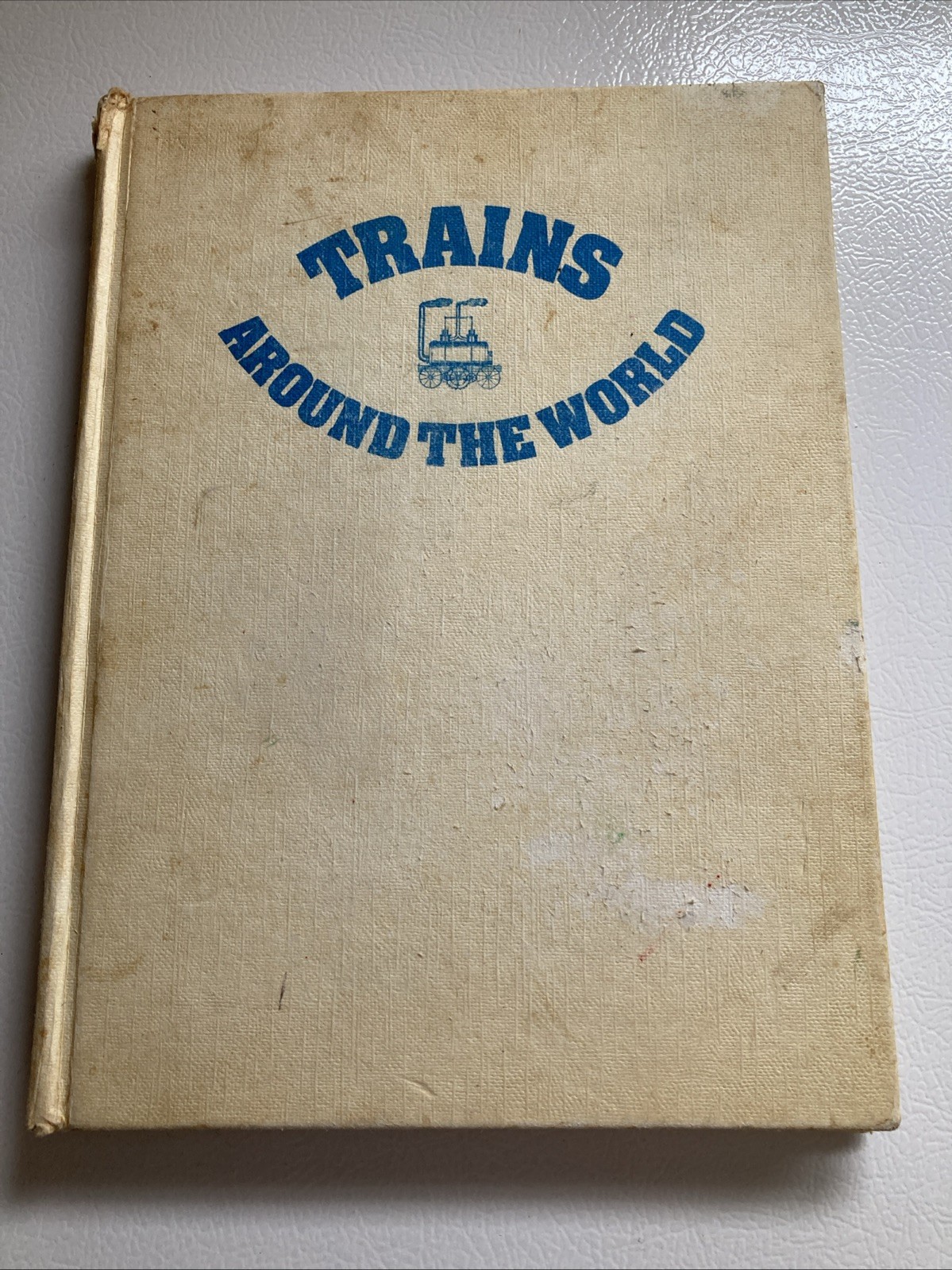 Trains Around The World Hardcover Book By Octopus Books no dust jacket 1973