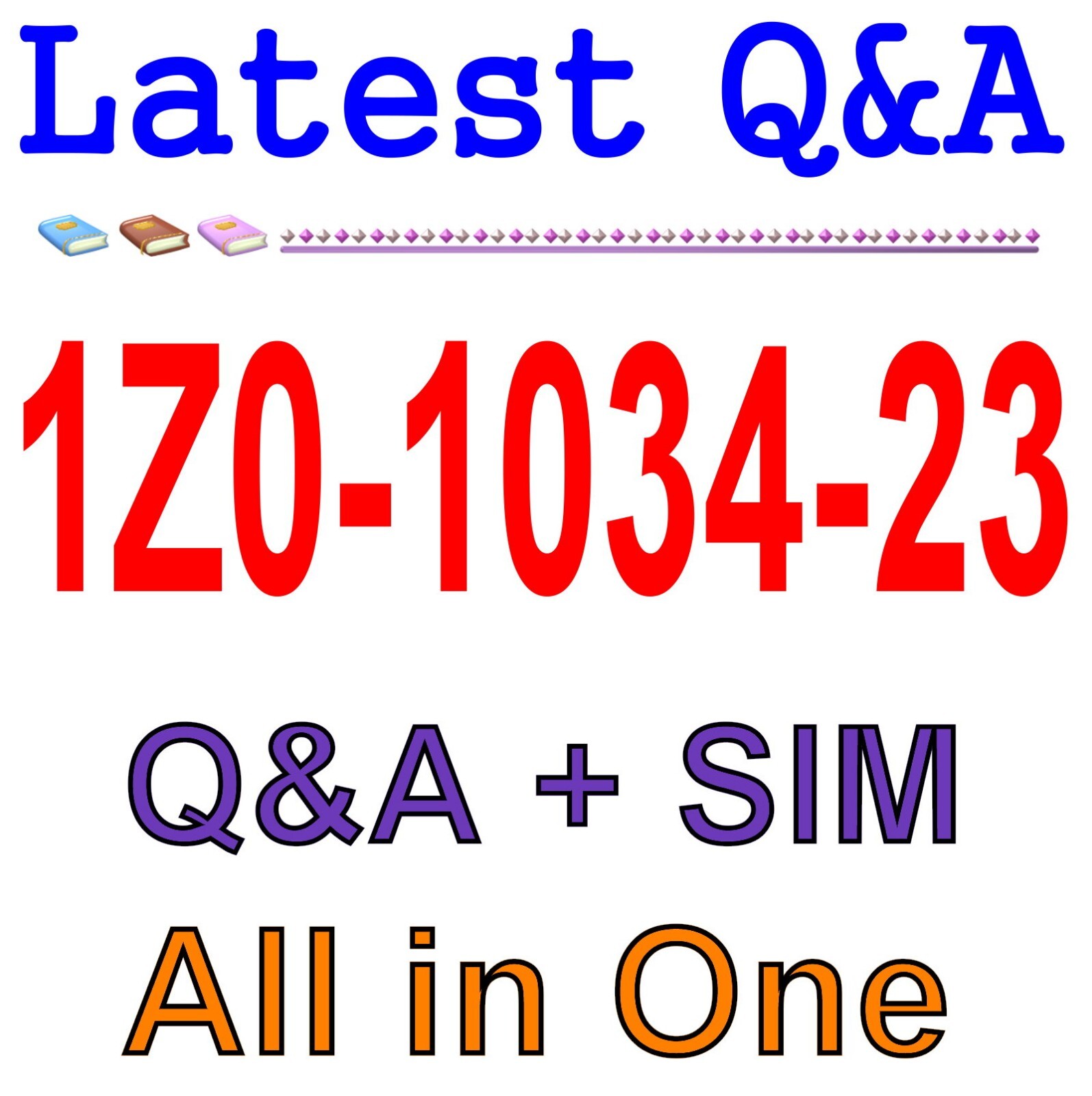 Best Exam Practice Material for 1Z0-1034-23 Exam Q&A