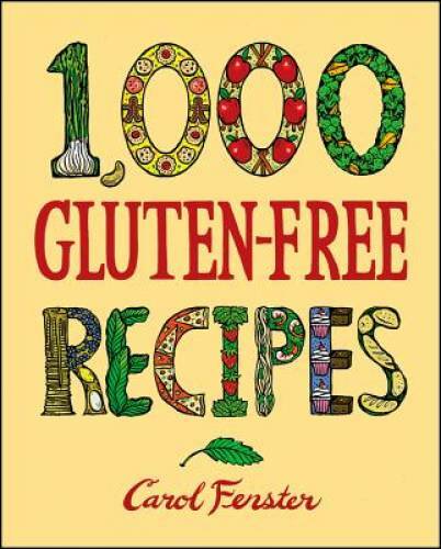 1,000 Gluten-Free Recipes (1,000 Recipes) - Hardcover By Fenster, Carol - GOOD