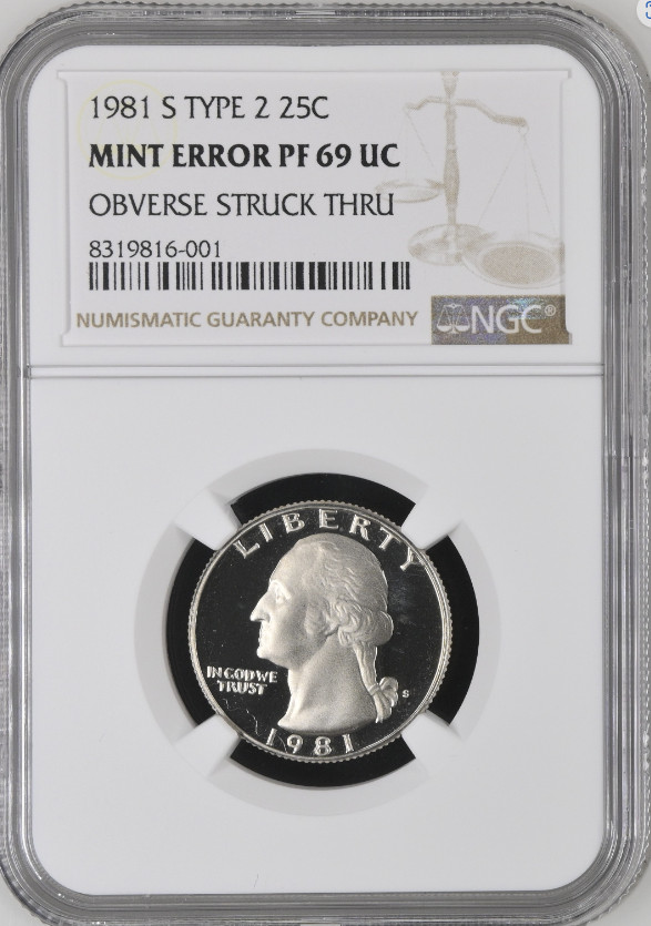 1981 S Type 2 Washington 25¢ NGC PF 69 Ultra Cameo Obverse Struck Thru