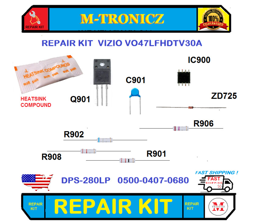 REPAIR KIT  VIZIO VO47LFHDTV30A POWER DPS-280LP   0500-0407-0680  NO STANDBY