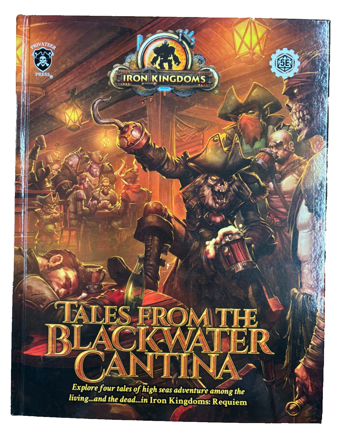 Iron Kingdoms (5E) - Tales from the Blackwater Cantina Adventure