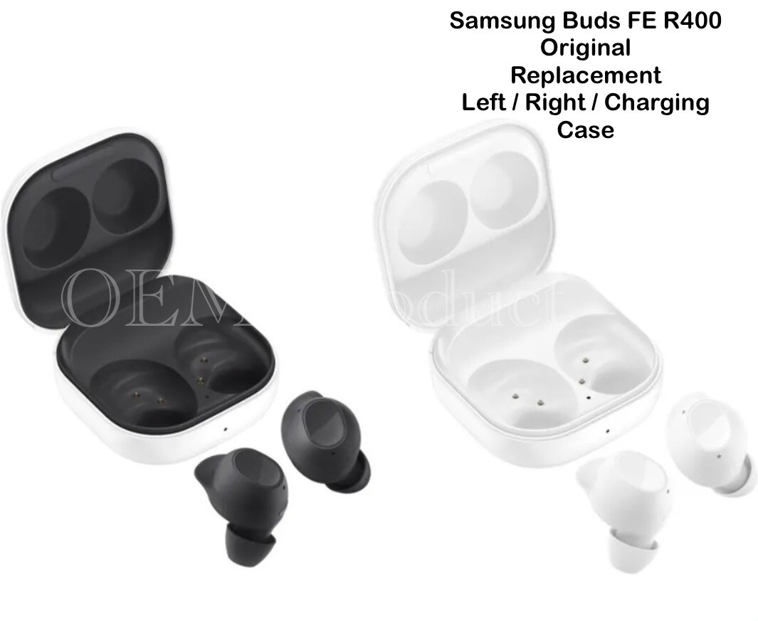 Original Samsung  Buds FE SM-R400 Replacement Right /Left /Charging Case/Eartips