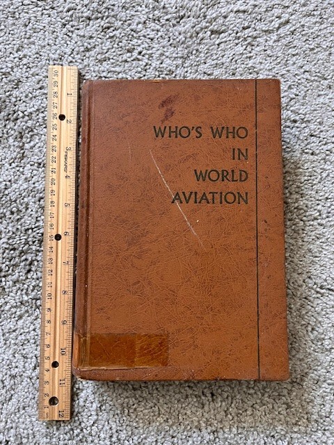 "Who's Who in World Aviation and Astronautics" Hardcover Book 1958