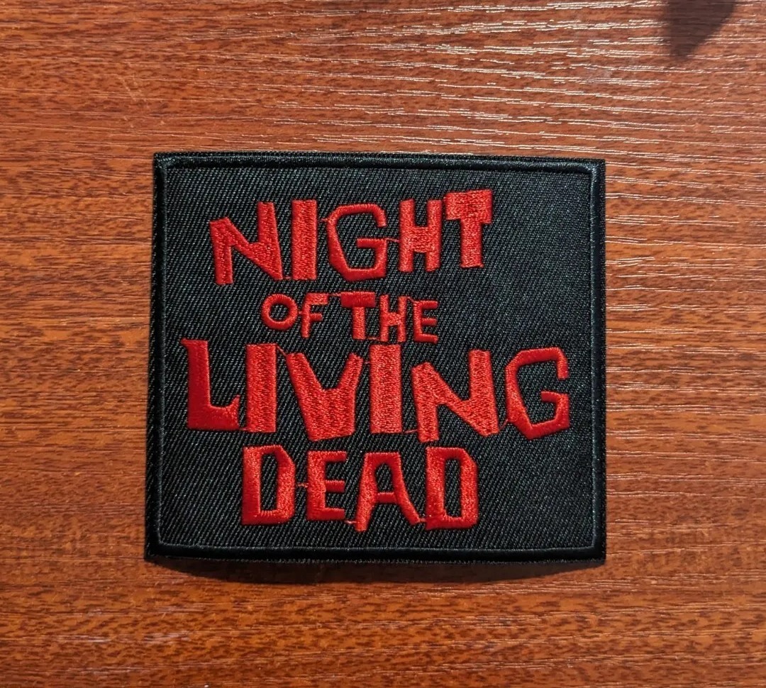 Night of the Living Dead Patch Horror Goth Punk Embroidered Iron On 3.25x3.5"