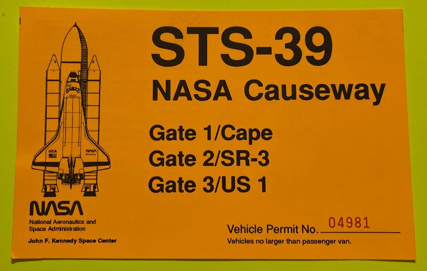 STS-39 NASA CAUSEWAY GATE 1  OBSOLETE VEHICLE PERMIT PASS S/N