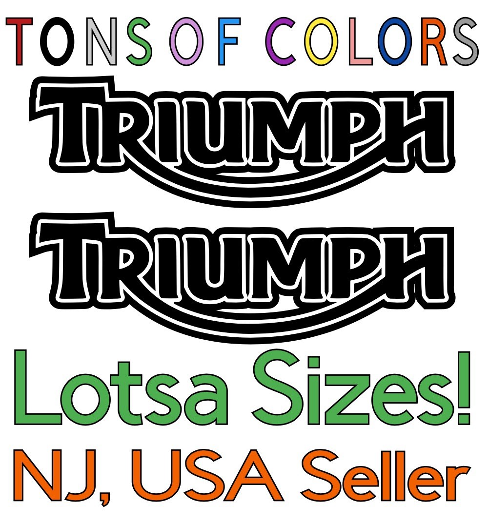 TWO Triumph w/OUTLINE Die Cut Vinyl Decals DOES NOT FIT/COVER EMBLEMS Motorcycle