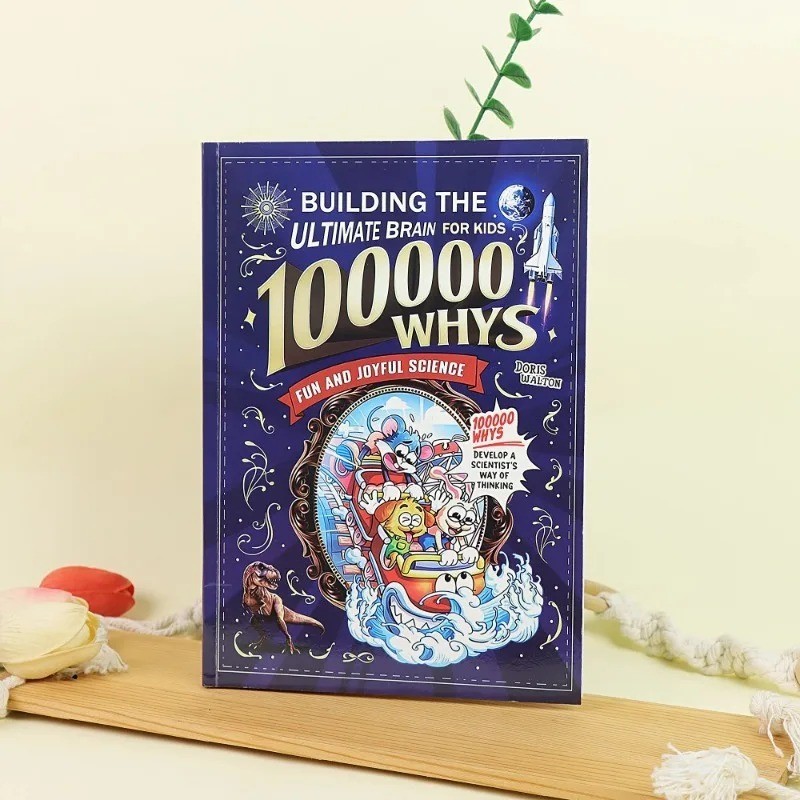 Ultimate Brain 100000 Whys Science Book for Kids Fun Learning Reference Guide
