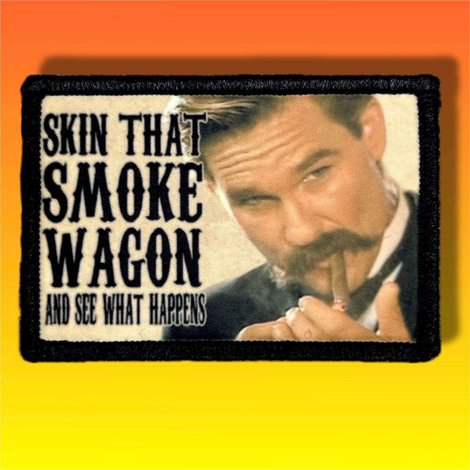 Tombstone Skin That Smoke Wagon Morale Patch / Military ARMY 777