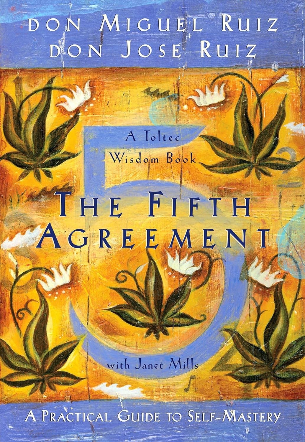 The Fifth Agreement: A Practical Guide to Self-Mastery PaperBack
