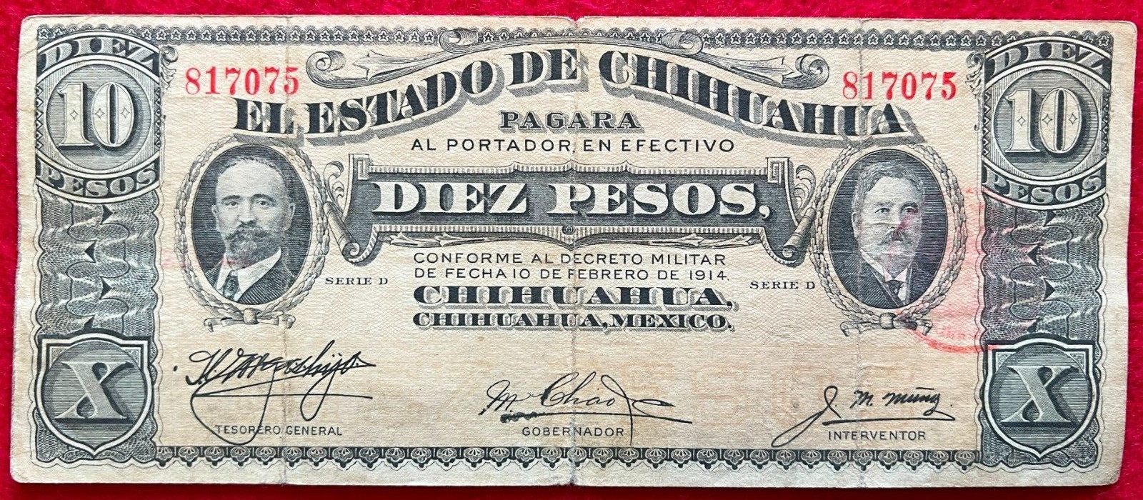 1914 Mexico 10 Pesos Diez EL ESTADO DE CHIHUAHUA Madero Issue SERIE D 817075