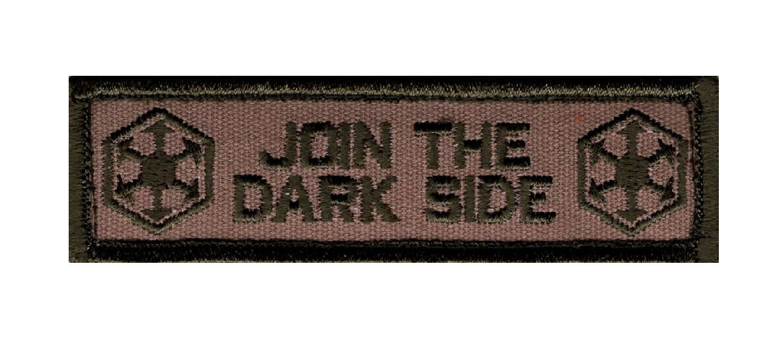 Join the Dark Side 3.75 inch HOOK FASTENER Patch (MTJ2)