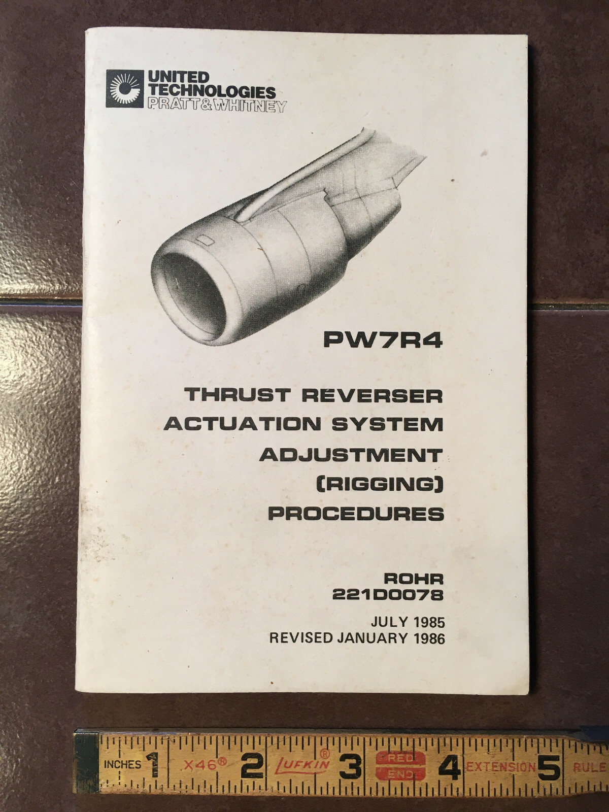 Pratt & Whitney PW7R4 Thrust Reverser System (Rigging) Procedures Booklet