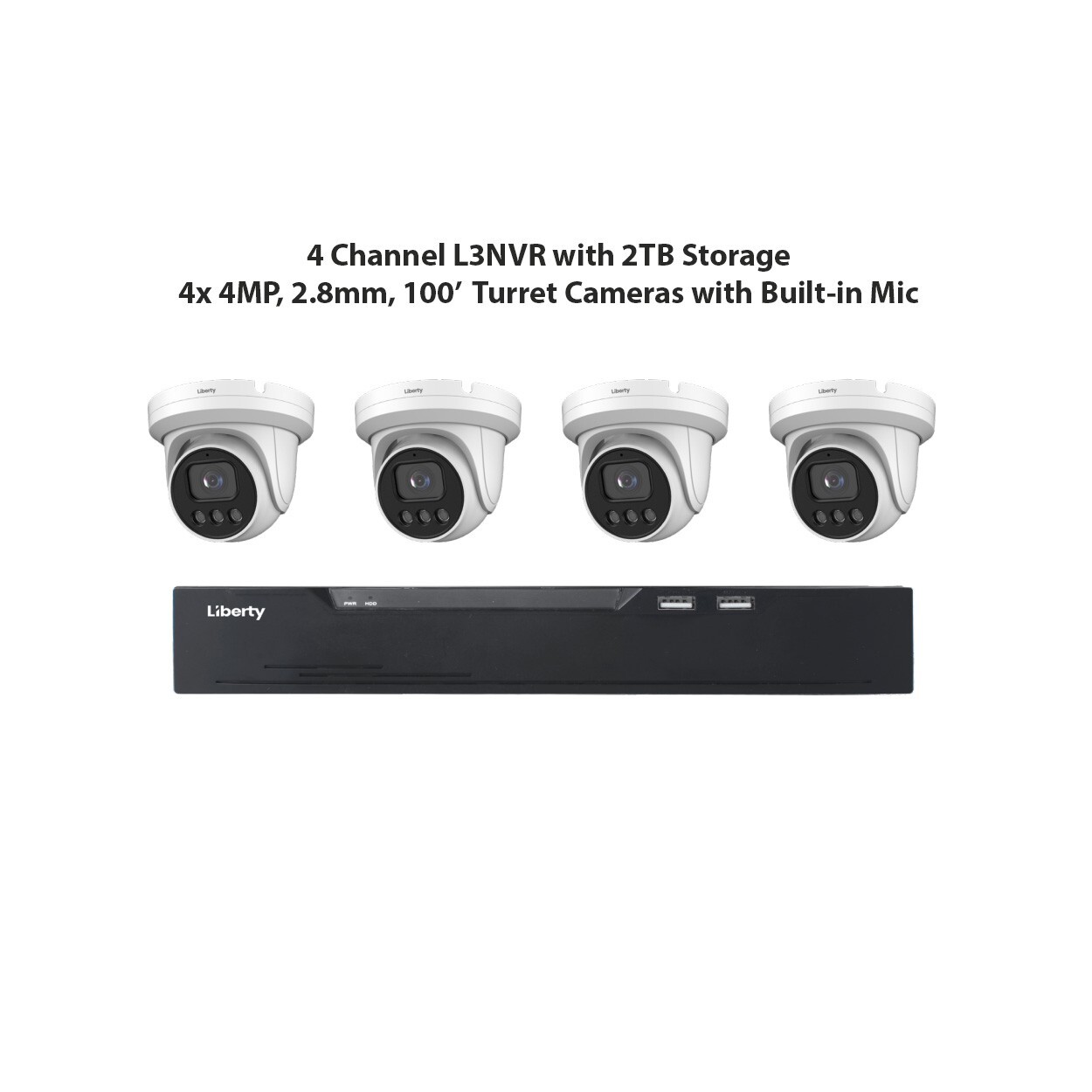 Liberty L3NVR4KIT4C 4 Channel L3NVR with 2TB Storage 4x 4MP 100’ Turret Cameras