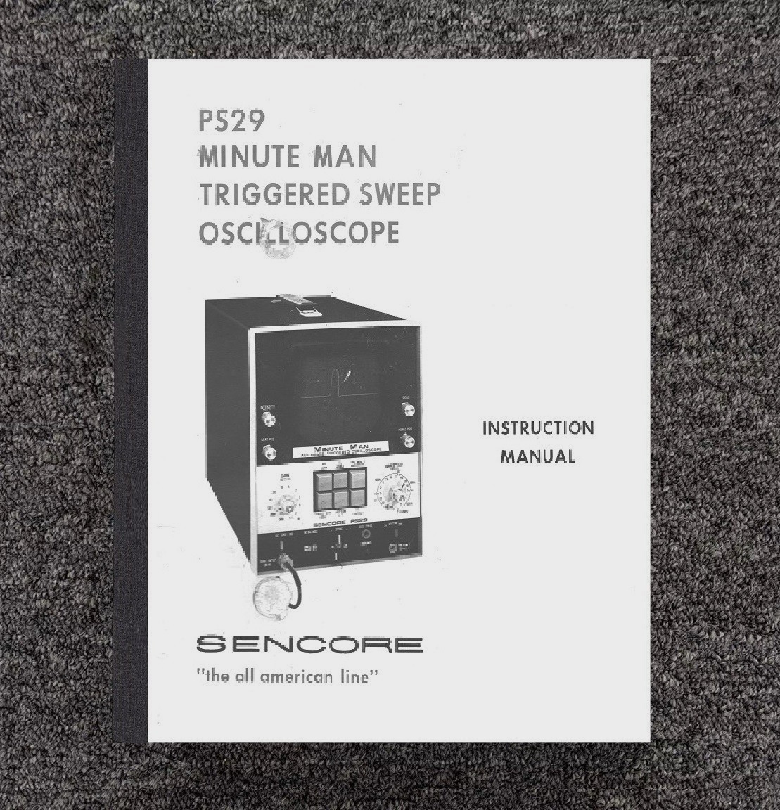 Triggered Sweep Oscilloscope Manual & Schematics Sencore PS-29 Minute Man 1975