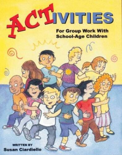 ACTivities For Group Work With School-Age Children - Paperback - GOOD
