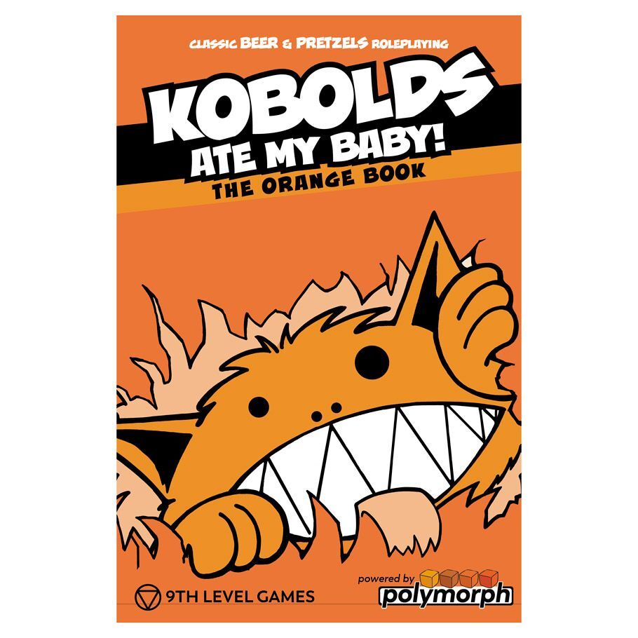 Kobolds Ate My Baby Role-Playing-Game The Orange Book Ninth Level Games 9LG9025