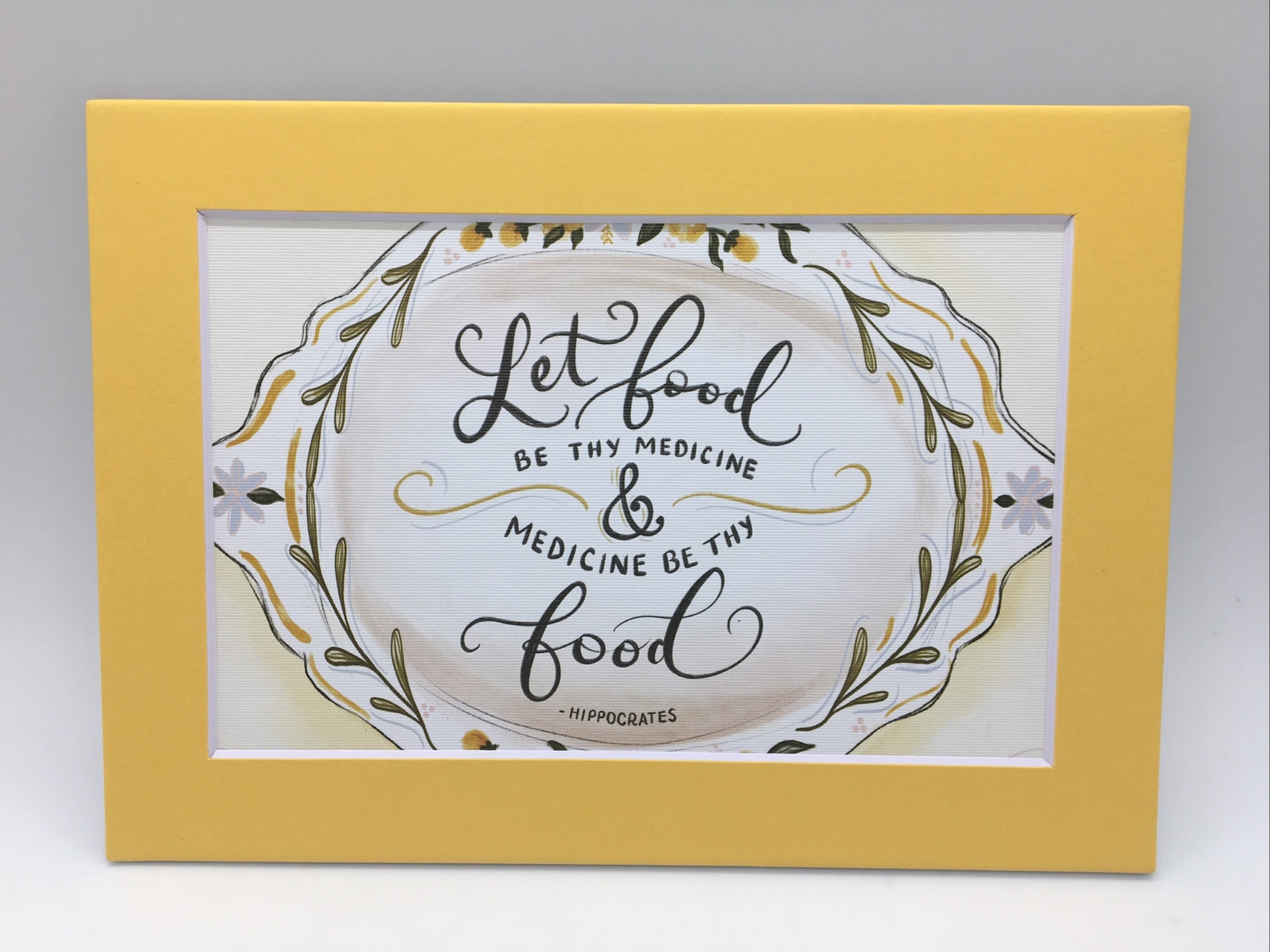 New Handmade 5x7 (Matted ) Quote Let Food Be Thy Medicine Free Ship 254