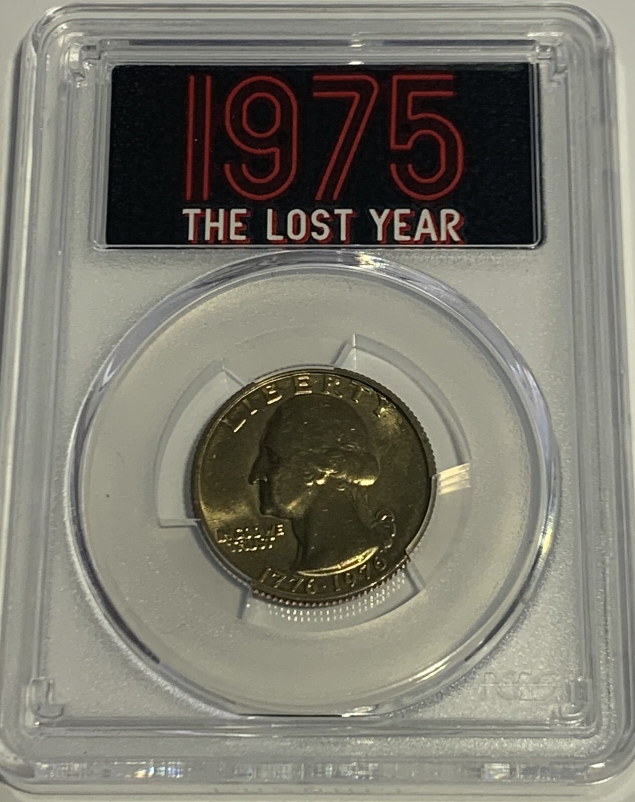 1976 (1975) Mint Set Washington Quarter PCGS MS65 The Lost Year Label 25c