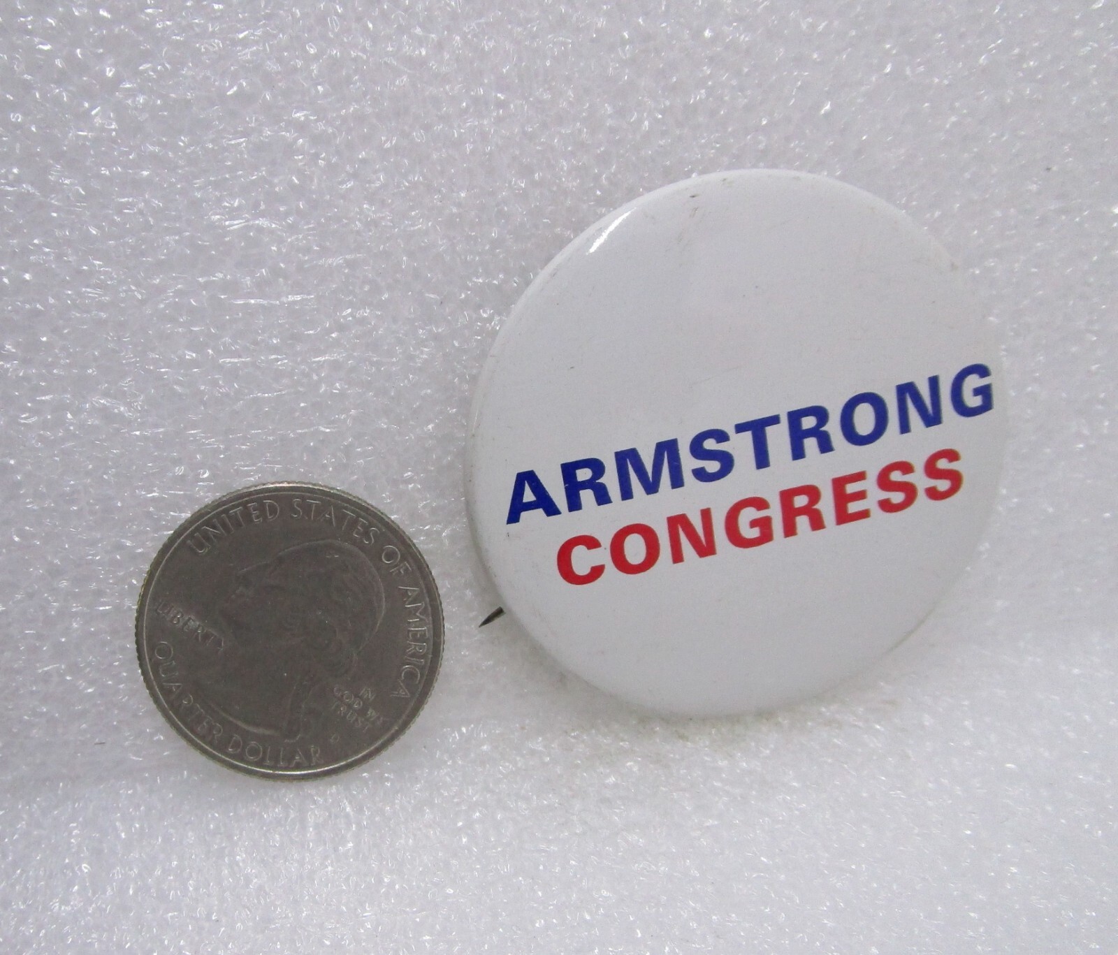 Armstrong Congress Political Button Pin