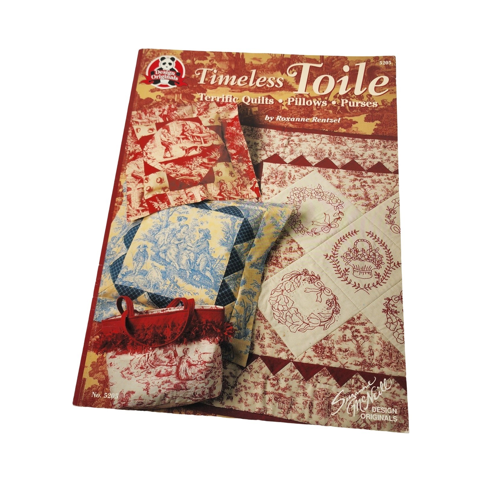 Timeless Toile Terrific Quilts Pillows Purses Book by Roxanne Rentzel