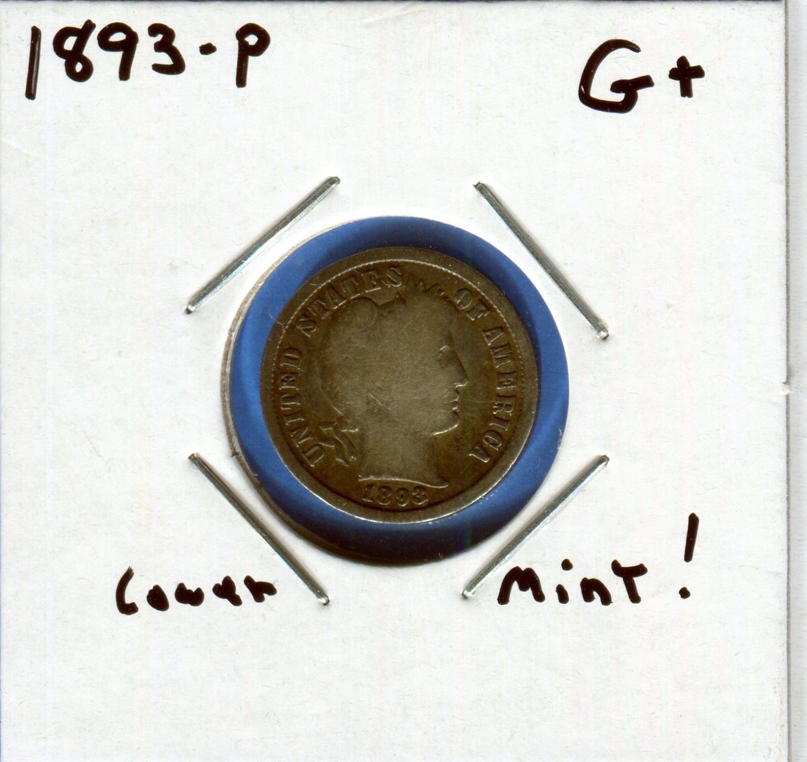 W@W 1893-p  Barber Dime, ( Lower Mintage!! ) G+ !!!!!!!!!!